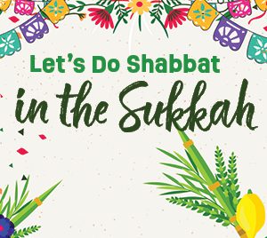 Shabbat in the Sukkah