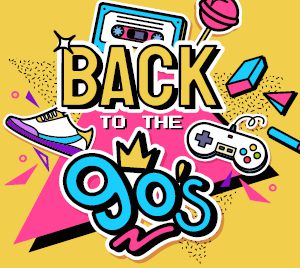 Back to the 90's Party!